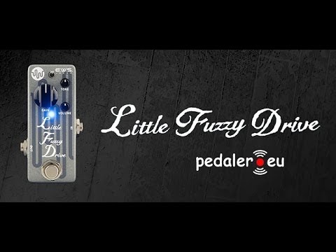 Little Fuzzy Drive｜エフェクターブランド、ギター/ベースのリペア E.W.S.