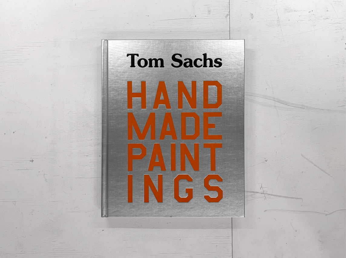 Tom Sachs: Handmade Paintings Hardcover Book – Tom Sachs Store