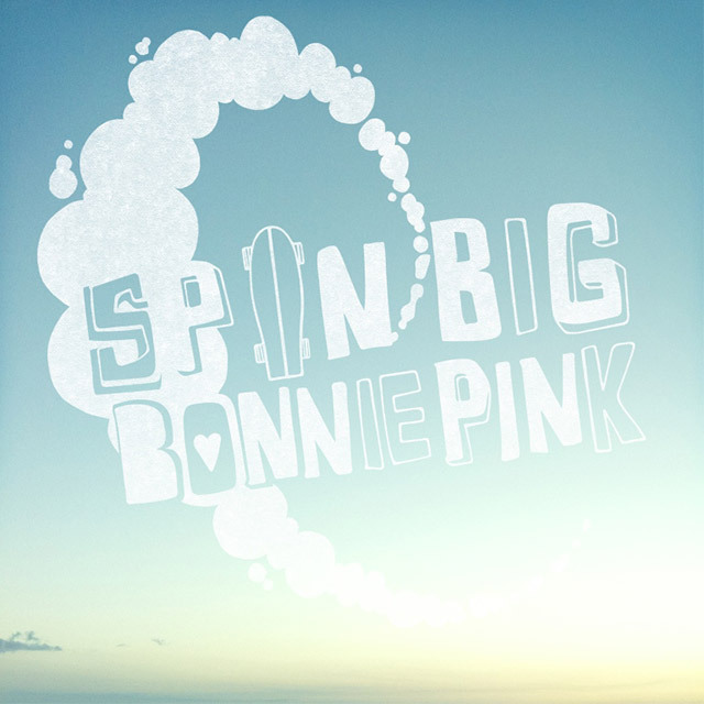 BONNIE PINK / ボニー・ピンク「Spin Big」 | Warner Music Japan