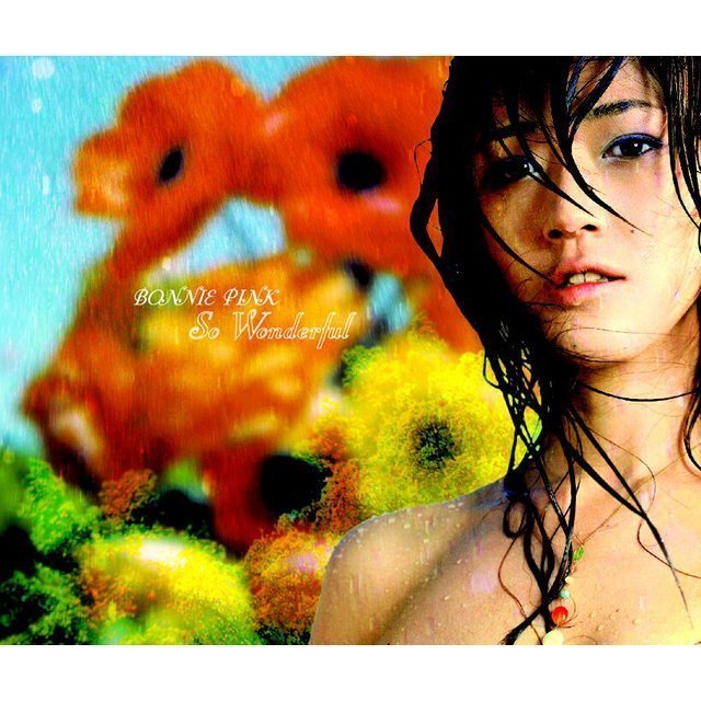 BONNIE PINK / ボニー・ピンク「So Wonderful」 | Warner Music Japan