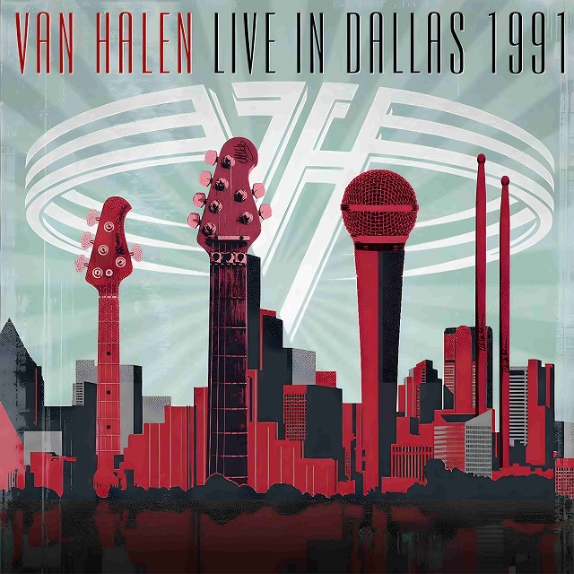 VAN HALEN / ヴァン・ヘイレン「Live in Dallas 1991 / ライヴ・イン