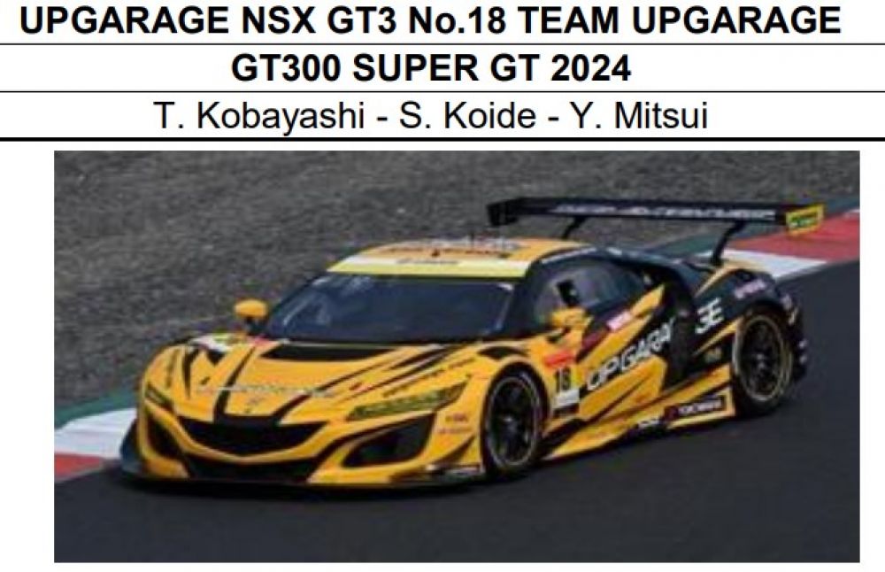 予約 スパーク1/43 スーパーGT 2024 アップガレージ NSX GT3 #18 TEAM