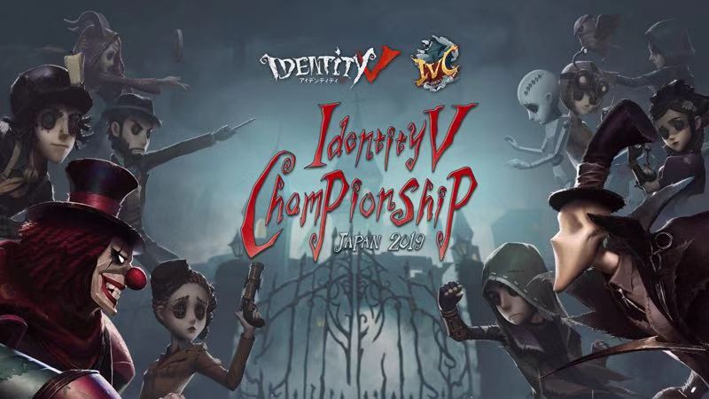 Identity V - IVC 2019