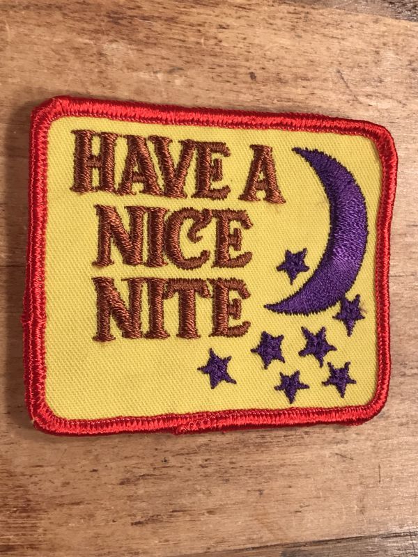 Have A Nice Nite Patch メッセージ ビンテージ ワッペン パッチ 70