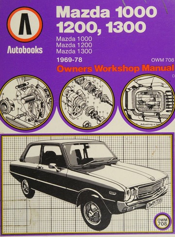 Mazda 1000, 1200, 1300 1969-78 autobook : Mazda 1000 1974-78