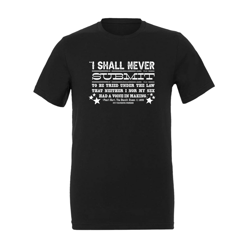Never Submit Unisex T-Shirt – Exactly Right Store