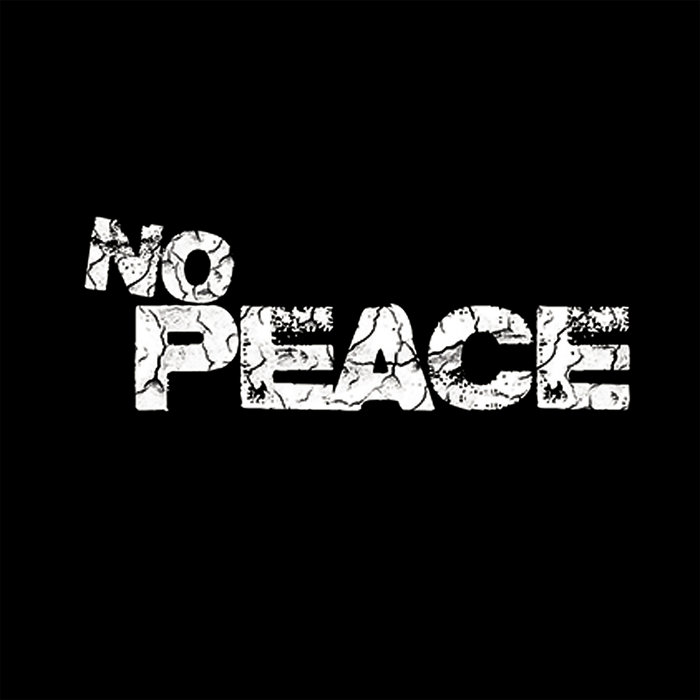 No Peace | No Peace