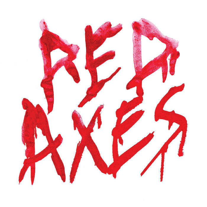 Red Axes | Red Axes