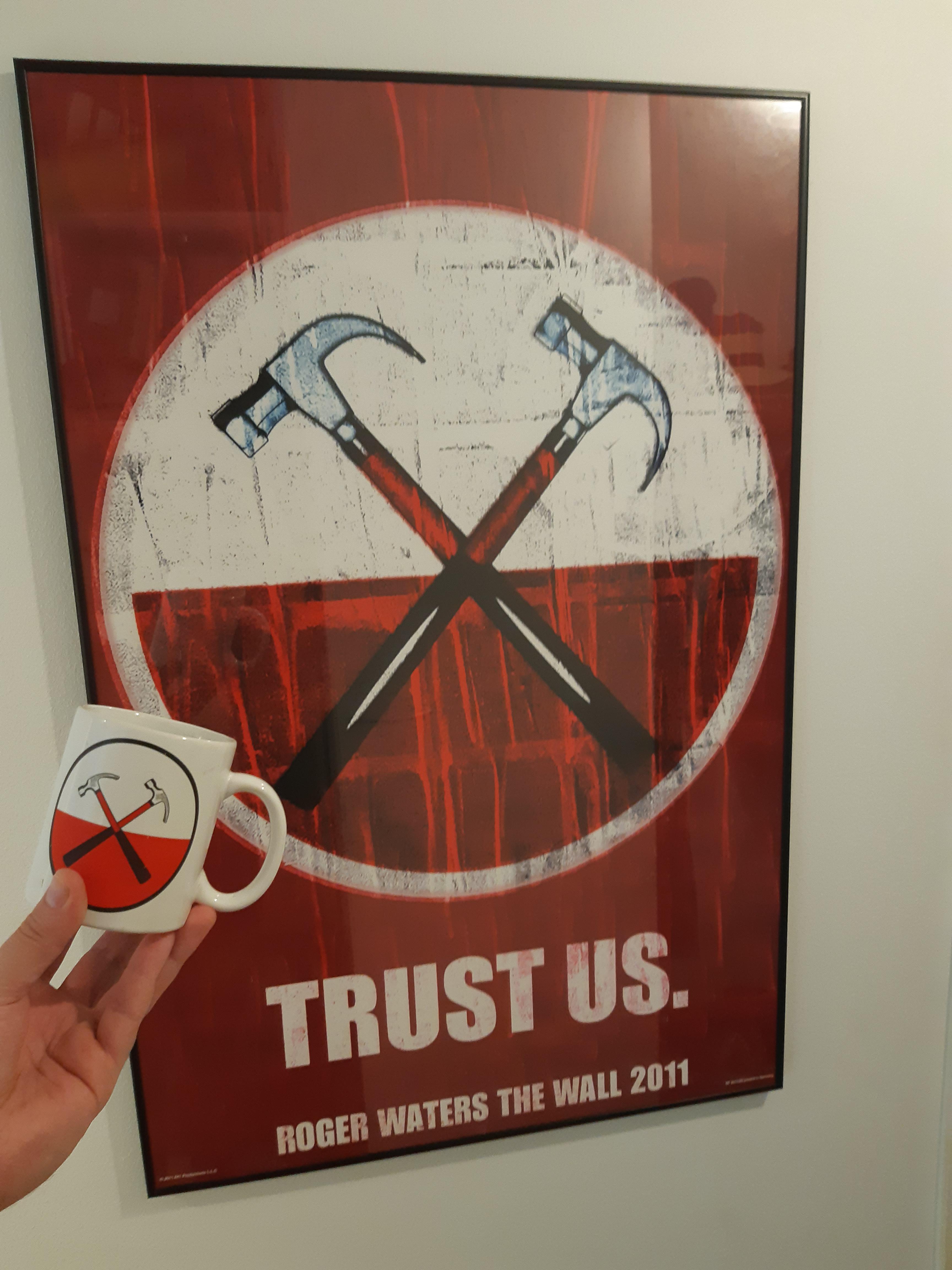 My poster from Roger Waters - The Wall concert. It is the only