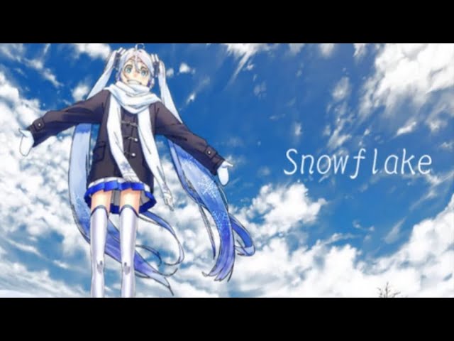 Hatsune Miku】 Snowflake 【オリジナル】 - YouTube