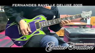 FERNANDES RAVELLE DELUXE # MGF 2005年製【Metalic Green Frame】Fire