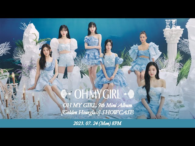 오마이걸(OH MY GIRL) 9TH MINI ALBUM [Golden Hourglass] SHOWCASE