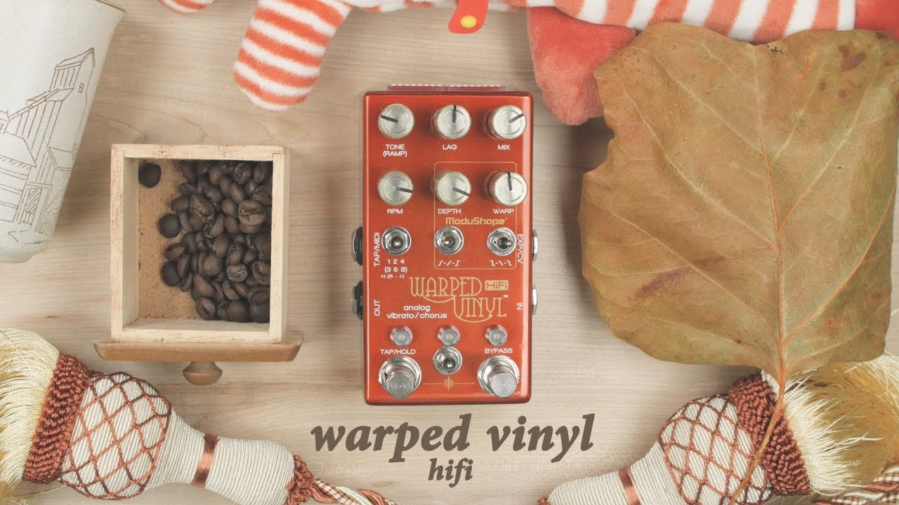 Chase Bliss - Warped Vinyl HiFi - YouTube