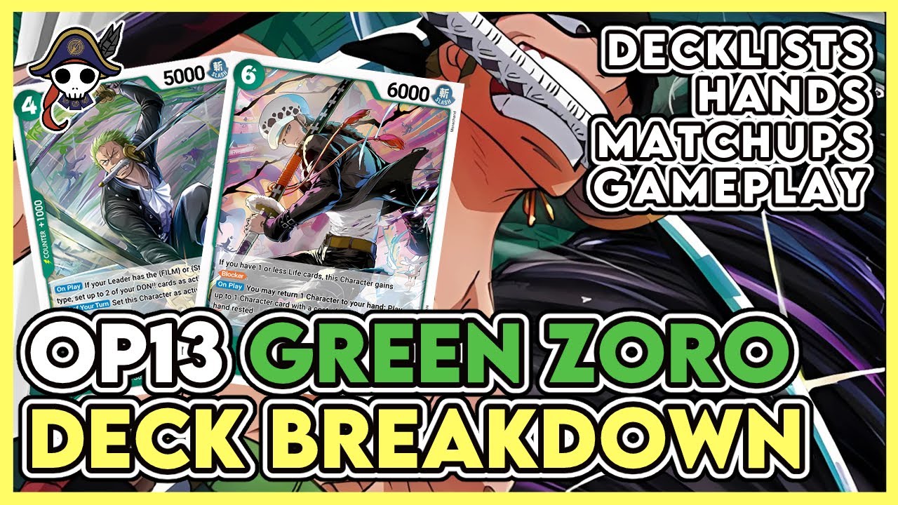 OP13] Green Zoro Deck Breakdown - They Made Zoro Even Better