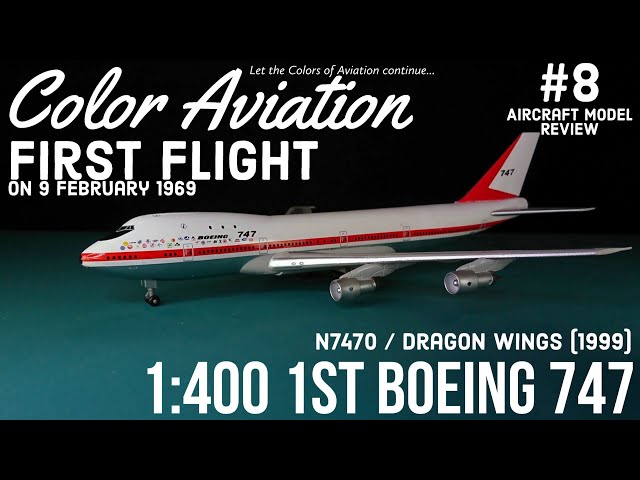 51 Years of Boeing 747 1:400 Dragon Wings First Boeing 747-100
