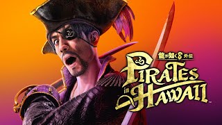 Yakuza 8 Gaiden: Pirates in Hawaii