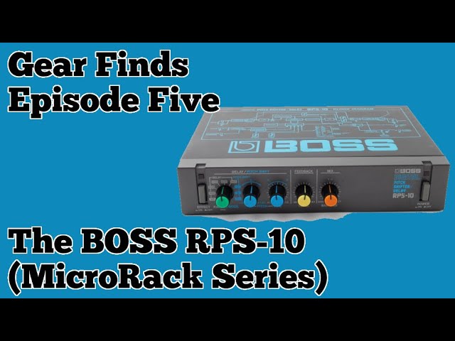 Gear Finds, Episode 5: The Boss MicroRack System's RPS 10 - YouTube