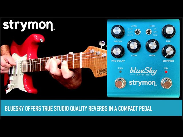 Strymon blueSky Reverberator V2 - YouTube
