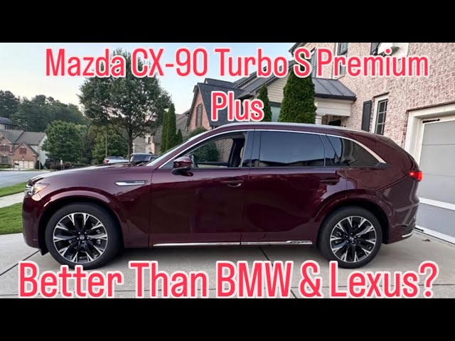 2025 Mazda CX-90 Turbo S Premium Plus Review | Better Than BMW X7