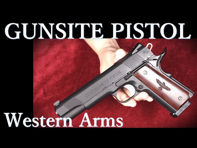 COLT GUNSITE PISTOL / ウェスタンアームズ - YouTube