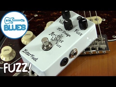 BearFoot FX Arctic White Fuzz Pedal Demo - YouTube