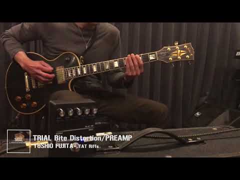 TRIAL Bite Distortion/PREAMP - Yoshio Fujita - TAT Riffs - YouTube