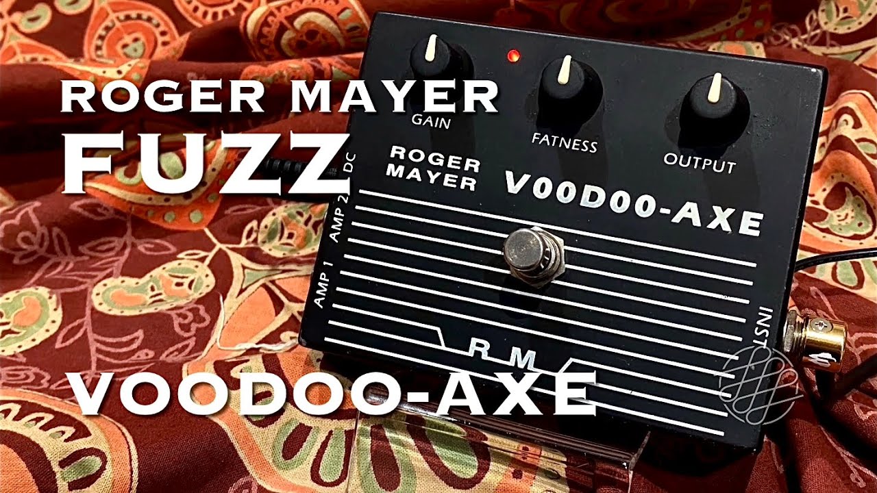 ROGER MAYER / VOODOO-AXE - YouTube
