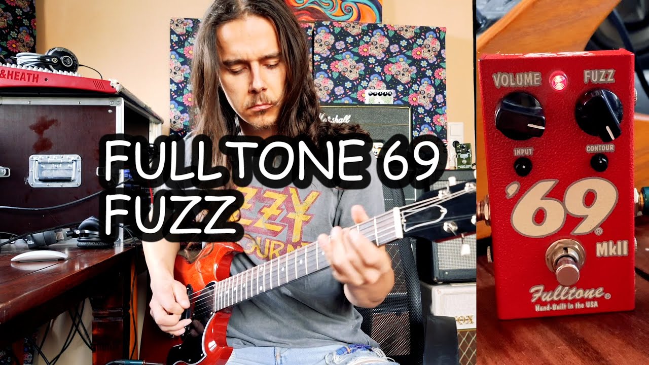 Fulltone 69 Fuzz Mk2 - 60〜70年代スタイルのロックに適した