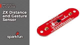 ZX Distance and Gesture Sensor SMD Hookup Guide - SparkFun Learn