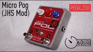 JHS Electro Harmonix Micro Pog Quadra Pog Mod - Pedal on ModularGrid