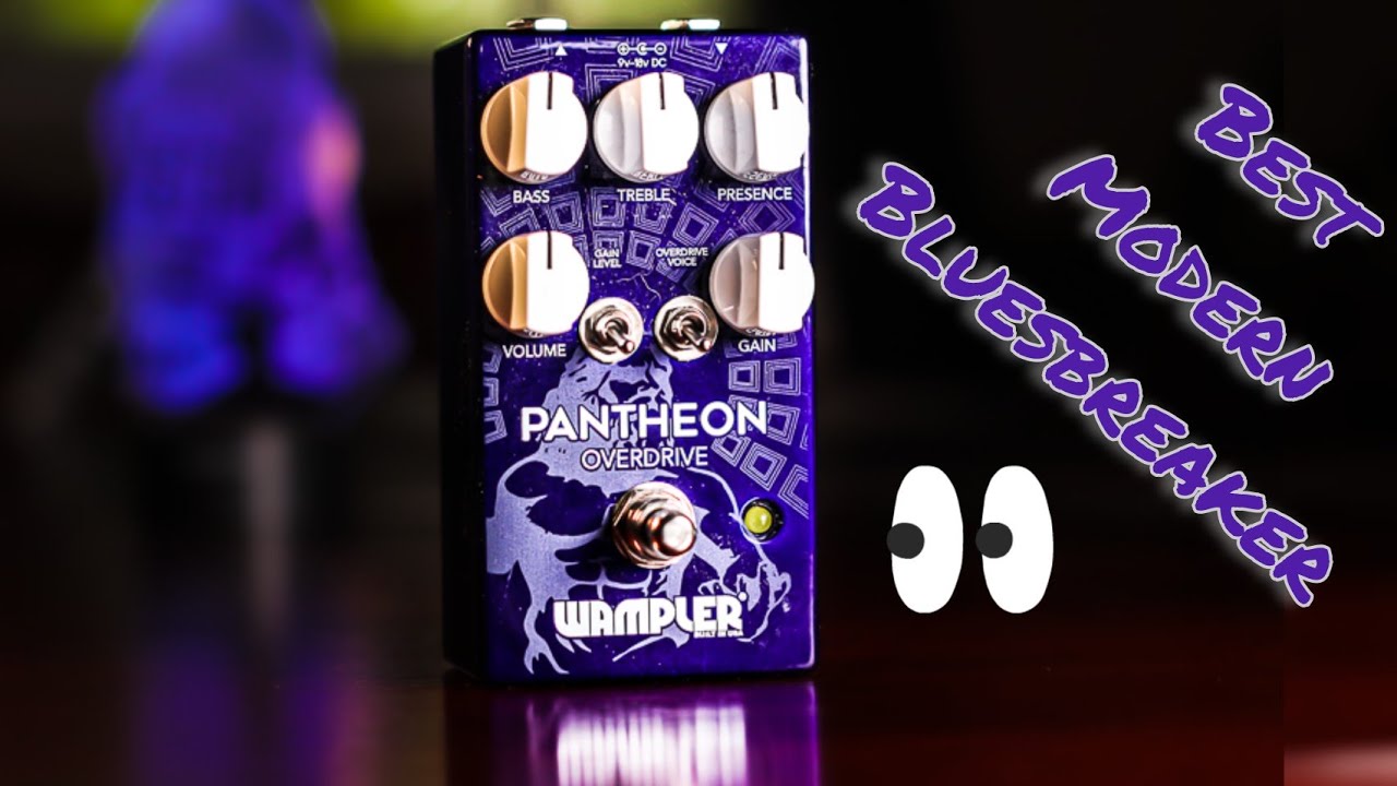 The Best Modern Bluesbreaker Overdrive Pedal! Wampler Pantheon