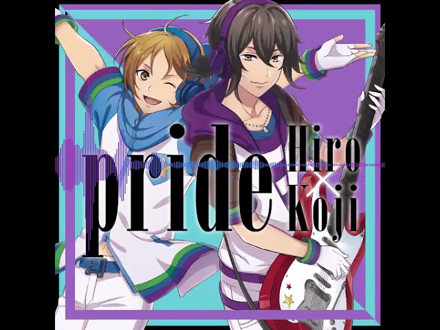 King of Prism - 速水ヒロ & 神浜コウジ - Pride FULL VER. - YouTube
