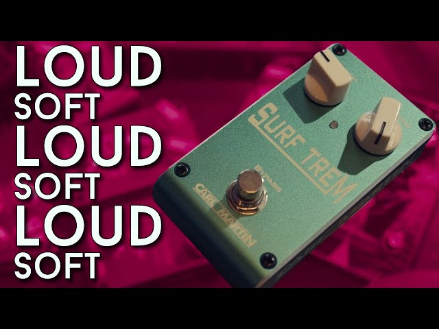 LOUD soft LOUD soft LOUD soft - Carl Martin Surf Trem Review - YouTube