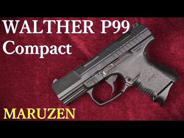 WALTHER P99 Compact ガスブローバック / マルゼン：再紹介：重量