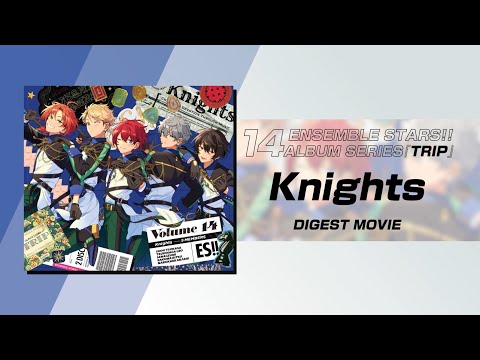 あんさんぶるスターズ！！アルバムシリーズ 『TRIP』 Knights