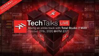 IK Tech Talks Live - Mixing an entire project with Total Studio 2