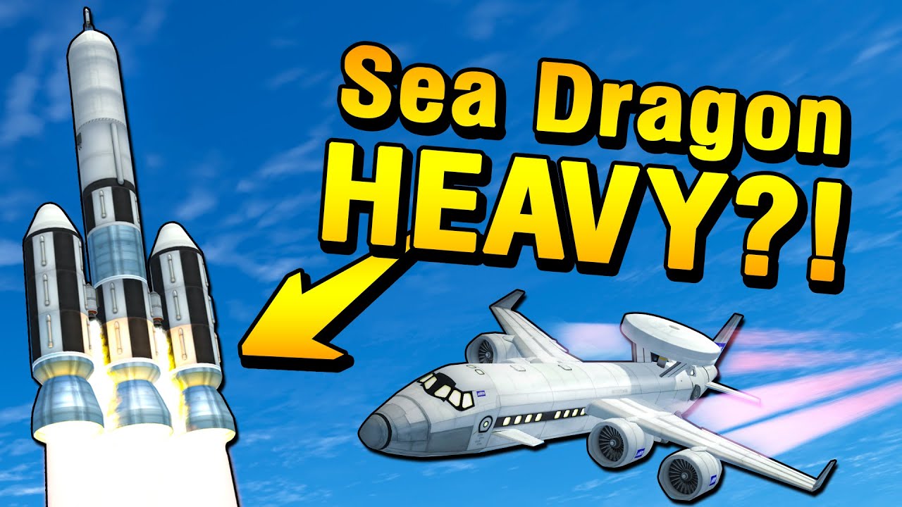 KSP: Sea Dragon HEAVY, Building a Dyna-Soar, and Circumnavigating