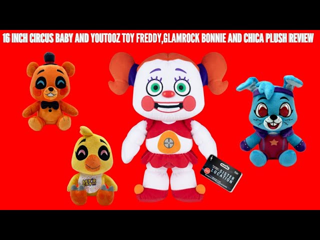 16 INCH CIRCUS BABY AND YOUTOOZ TOY FREDDY,GLAMROCK BONNIE AND