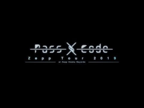 PassCode Zepp Tour 2019 at Zepp Osaka Bayside [Trailer] - YouTube