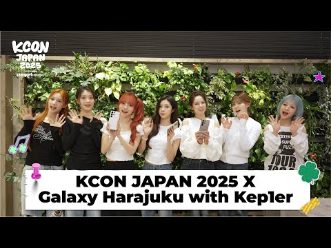 KCON JAPAN 2025] Galaxy Harajuku with Kep1er - YouTube