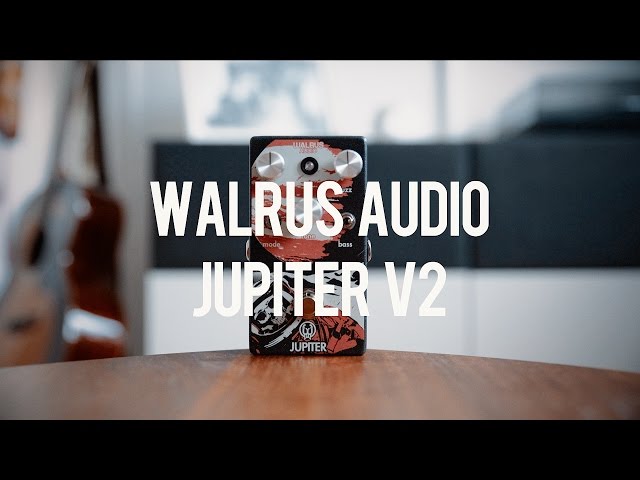 Walrus Audio Jupiter Multi-Clip Fuzz V2 (demo) - YouTube