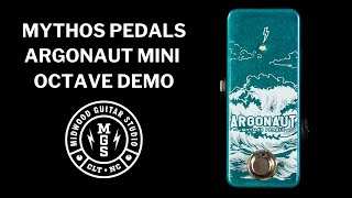 Mythos Pedals Argonaut Mini Octave Demo I Midwood Guitar Studio