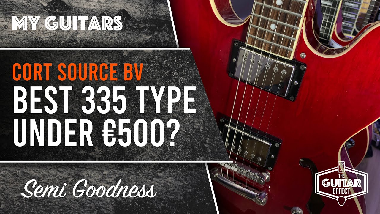 Cort Source CR. Best sub €500 semi! - YouTube