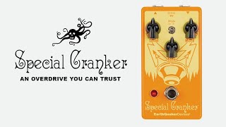 EARTHQUAKER DEVICES ( アースクエイカーデバイセス ) Special Cranker