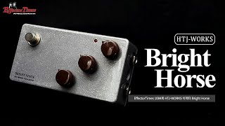 EffectorTimes 1084] HTJ-WORKS Bright Horse Effector - YouTube