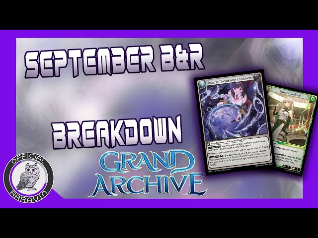 Grand Archive TCG - New Bans & Meta Discussion - YouTube