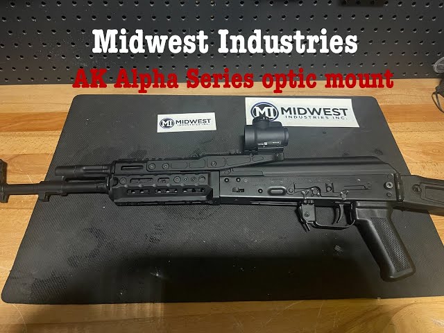 Midwest Industries AK ALPHA SERIES OPTIC MOUNT - YouTube