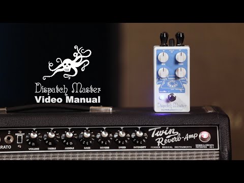 Dispatch Master Digital Delay and Reverb Video Manual