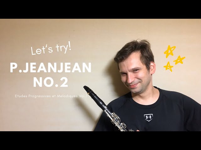 ジャンジャン : クラリネットのための段階的な旋律練習曲 JEANJEAN