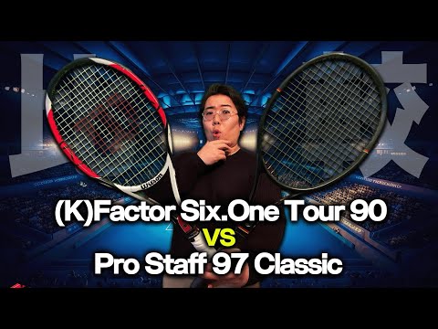 Tennis] #232: Racket Showdown: K six one Tour 90 vs Pro Staff 97